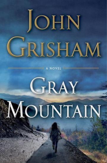 Gray Mountain: A Novel