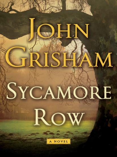 Sycamore Row: A Novel