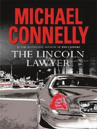 The Lincoln Lawyer: A Novel