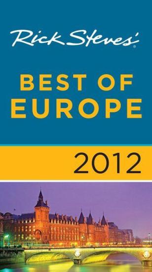 Rick Steves' Best of Europe 2012